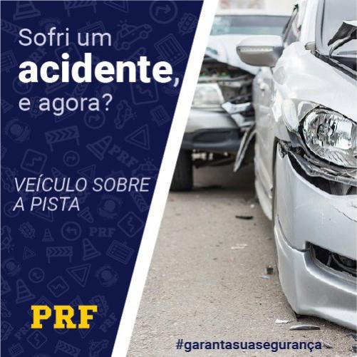 PRF orienta motoristas sobre como agir em casos de acidentes