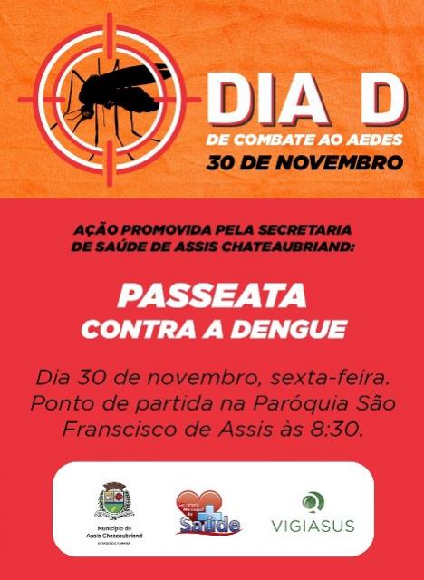 Sexta-feira  o Dia D de Combate ao Aedes em Assis Chateaubriand