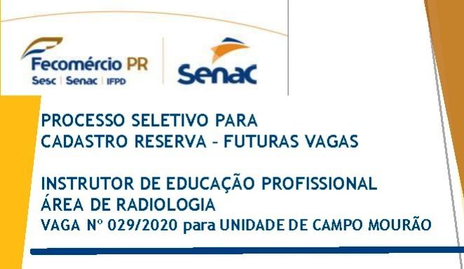 Trabalhe no  Senac Campo Mourão - Vaga Aberta para Instrutor na área de Radiologia