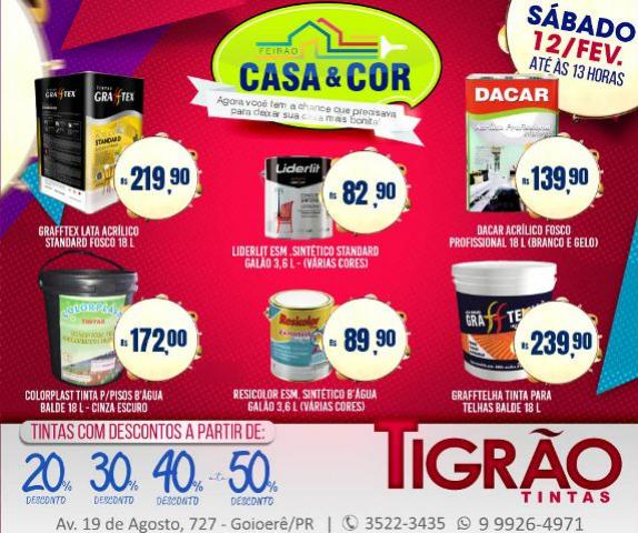 Feirão Casa & Cor - Descontos de até 50% na Tigrão Tintas de Goioerê neste sábado, 12