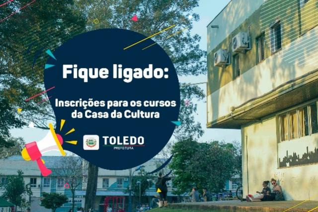 CURSOS: Casa da Cultura de Toledo divulga calendrio para matrculas