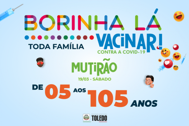Saúde de Toledo promove mutirão de vacinação contra a Covid-19 neste sábado (19)