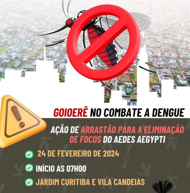 Goioerê no combate a dengue - Arrastão para eliminação de focos do Aedes Aegypti será no sábado, 24