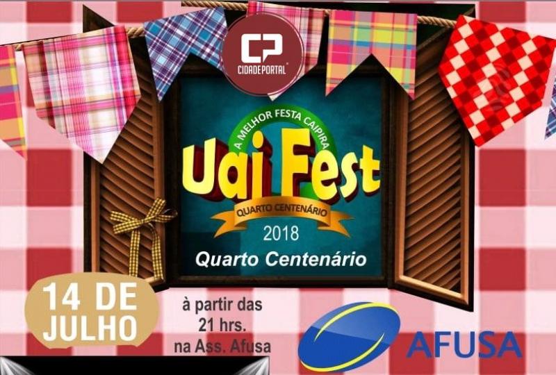 A Melhor Festa Caipira da regio - Uai Fest 2018 - Afusa - Quarto Centenrio