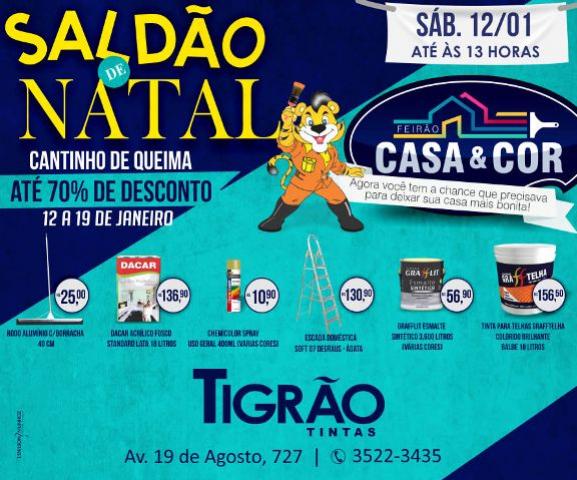 Tigrão Tintas - Feirão Casa e Cor, descontos que vão até 70%, neste sábado, 12 - aberta até às 13 horas