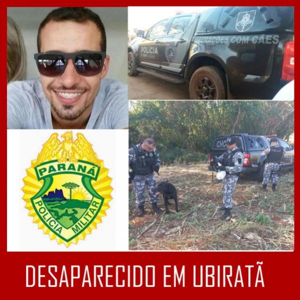 Uma Fora Tarefa Policial foi desencadeada em Ubirat, para localizar Luiz de Andrade Carvalho, 33, desaparecido desde domingo