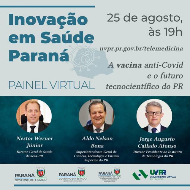 Painel de encerramento discutirá vacina anti-Covid e futuro tecnocientífico do Paraná