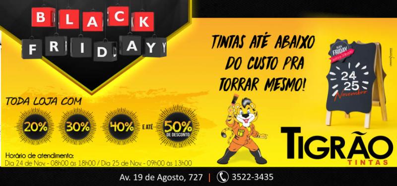 Black Friday da Tigro Tintas - Toda loja com at 50% de desconto, at abaixo do custo pra torrar mesmo